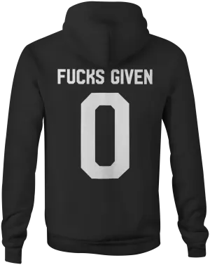 FUCKS GIVEN 0 Pullover Hoodie